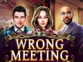 Peli Wrong Meeting