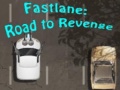 Peli Fastlane: Road To Revenge 