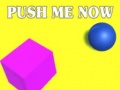 Peli Push Me Now