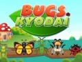 Peli Bugs Kyodai