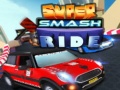 Peli Super Smash Ride