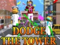 Peli Dodge The Tower