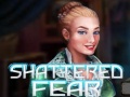 Peli Shattered Fear