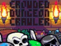 Peli Crowded Dungeon Crawler
