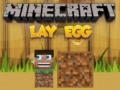 Peli Minecraft Lay Egg