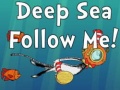 Peli Deep Sea Follow Me!
