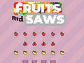 Peli Fruits and Saws