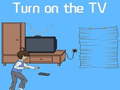 Peli Turn on the TV