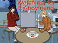 Peli Watch out for Ex-boyfriend