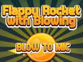 Peli Flappy Rocket Playing with Blowing to Mic