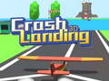 Peli Crash Landing 3D 