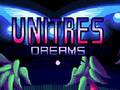 Peli Unitres Dreams