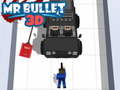 Peli Mr Bullet 3D 