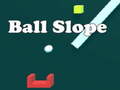 Peli Ball Slope
