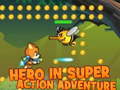Peli Hero in super action Adventure