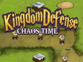 Peli Kingdom Defense Chaos Time