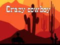 Peli Crazy cowboy 