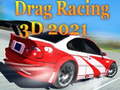 Peli Drag Racing 3D 2021