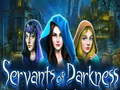 Peli Servants of Darkness
