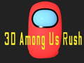 Peli 3D Among Us Rush