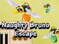 Peli Naughty Bruno Escape