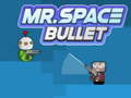 Peli Mr. Space Bullet