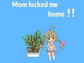 Peli Mom locked me home