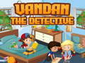 Peli Vandan the detective