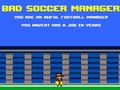 Peli Bad Soccer Manager