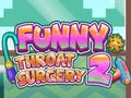 Peli Funny Throat Surgery 2