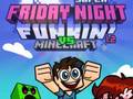 Peli Super Friday Night Funkin Vs Minecraft