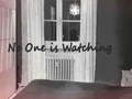 Peli No One is Watching