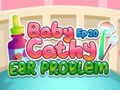 Peli Baby Cathy Ep20 Ear Problem