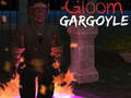 Peli Gloom:Gargoyle
