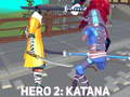 Peli Hero 2: Katana