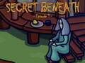 Peli The Secret Beneath Episode 1
