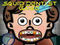 Peli Squid Dentist Game