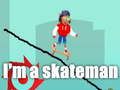 Peli I'm a skateman