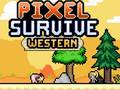 Peli Pixel Survive Western