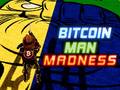 Peli Bitcoin Man Madness