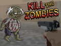 Peli Kill The Zombies 