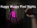 Peli Huggy Wuggy Pixel Nights 