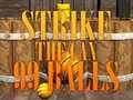 Peli 99 Balls Strike