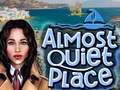 Peli Almost Quiet Place