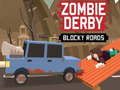 Peli Zombie Derby Blocky Roads 