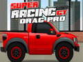 Peli Super Racing GT : Drag Pro