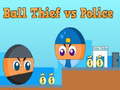 Peli Ball Thief vs Police