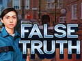 Peli False Truth