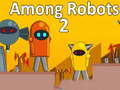 Peli Among Robots 2