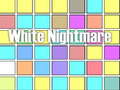 Peli White Nightmare